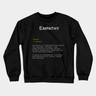 Motivational Word: Empathy Crewneck Sweatshirt